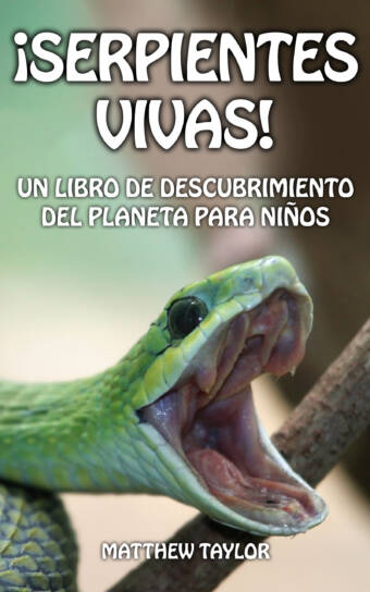 ¡SERPIENTES VIVAS!